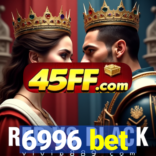 6996 bet